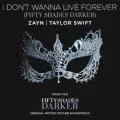 I Don’t Wanna Live Forever (Fifty Shades Darker) - From "Fifty Shades Darker (Original Motion Picture Soundtrack)" coverart